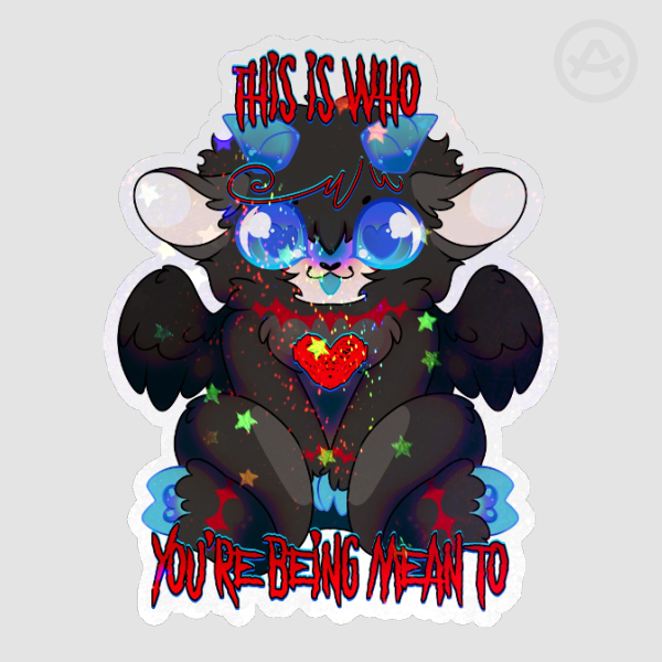Who You're Mean Too || JAMIE || Sticker