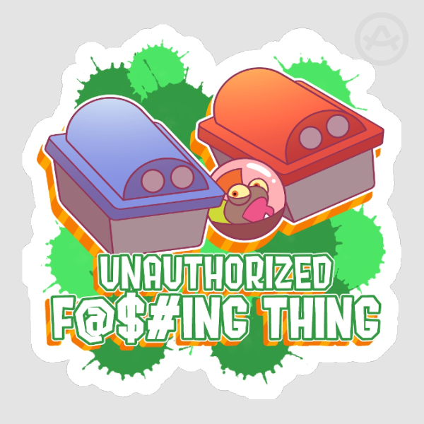 Unauthorized Thing Sticker