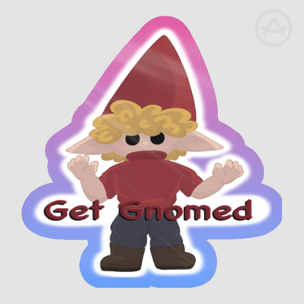 *Get Gnomed* grian sticker