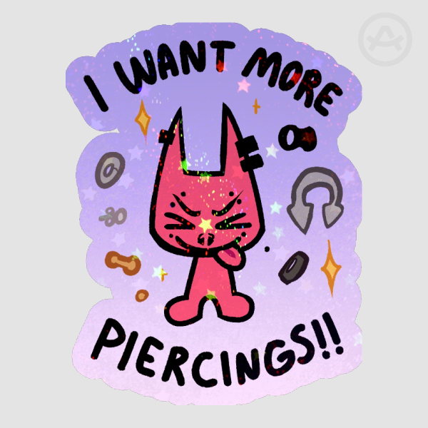 I WANT MORE PIERCINGS!!