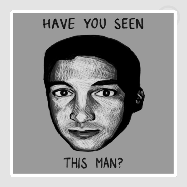 Have you seen this man? Sticker