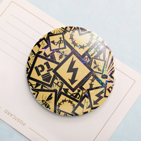 WARNING SIGNS! Button Pin