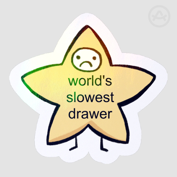 World's Slowest Drawer Die Cut Sticker