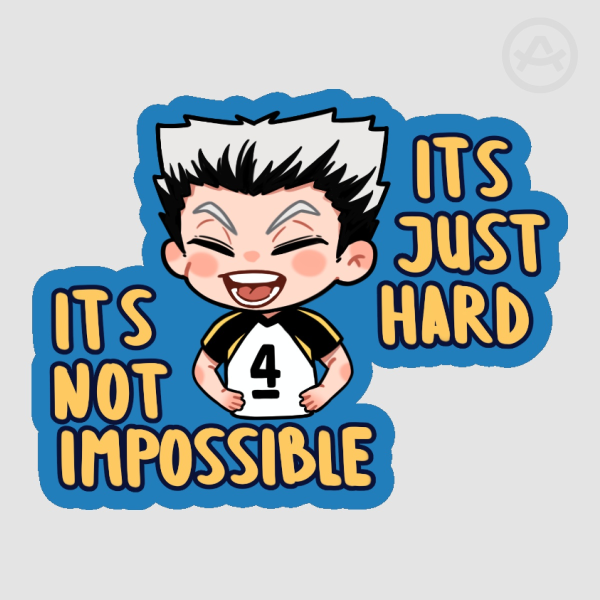 Haikyuu Quotes Bokuto Sticker