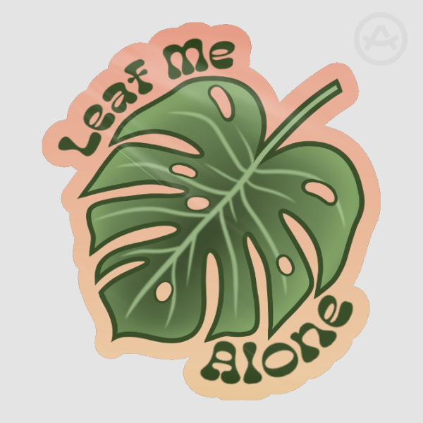 Leaf Me Alone Sticker