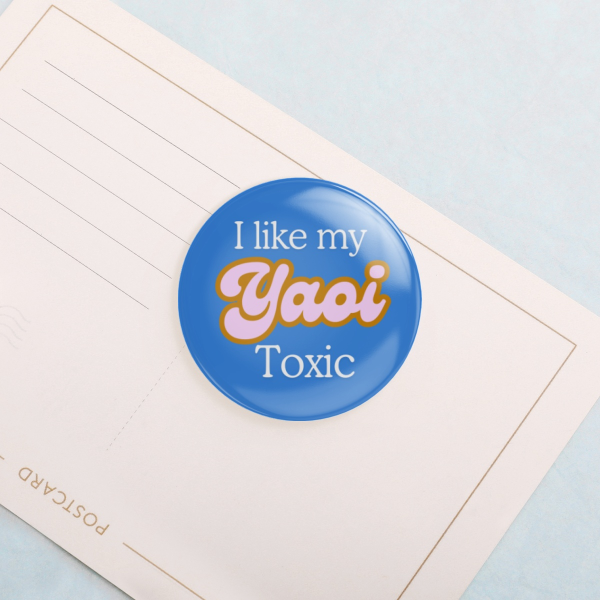 Toxic Yaoi Button Badge
