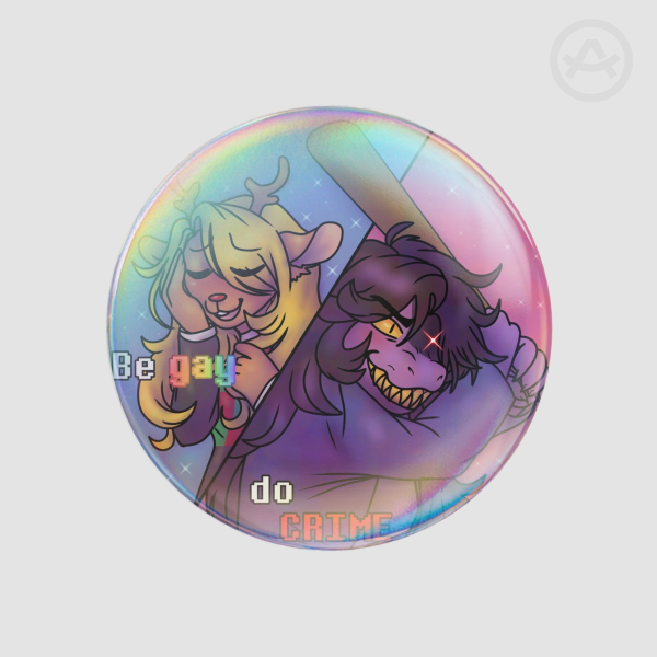 Be gay, do crime suselle Round Badges (Button Pins)