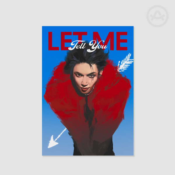 [A3] Let Me Tell You