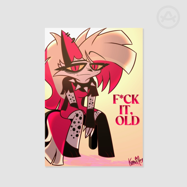 Crymini Says "F*ck it, Old" Poster Printing