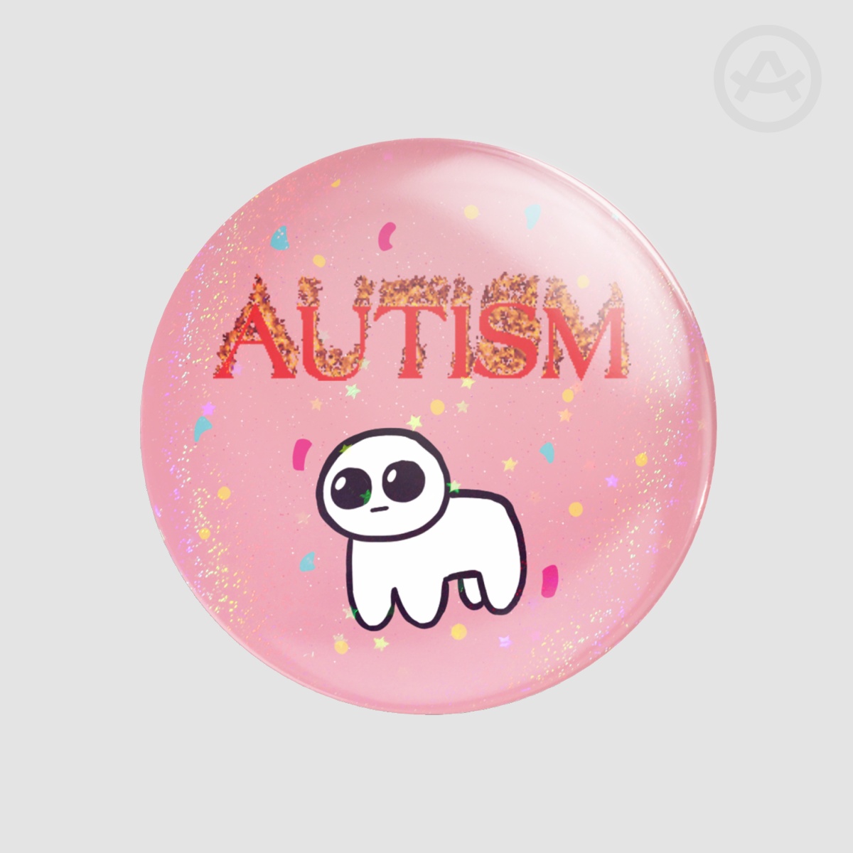 TBH AUTISM - Round Badges