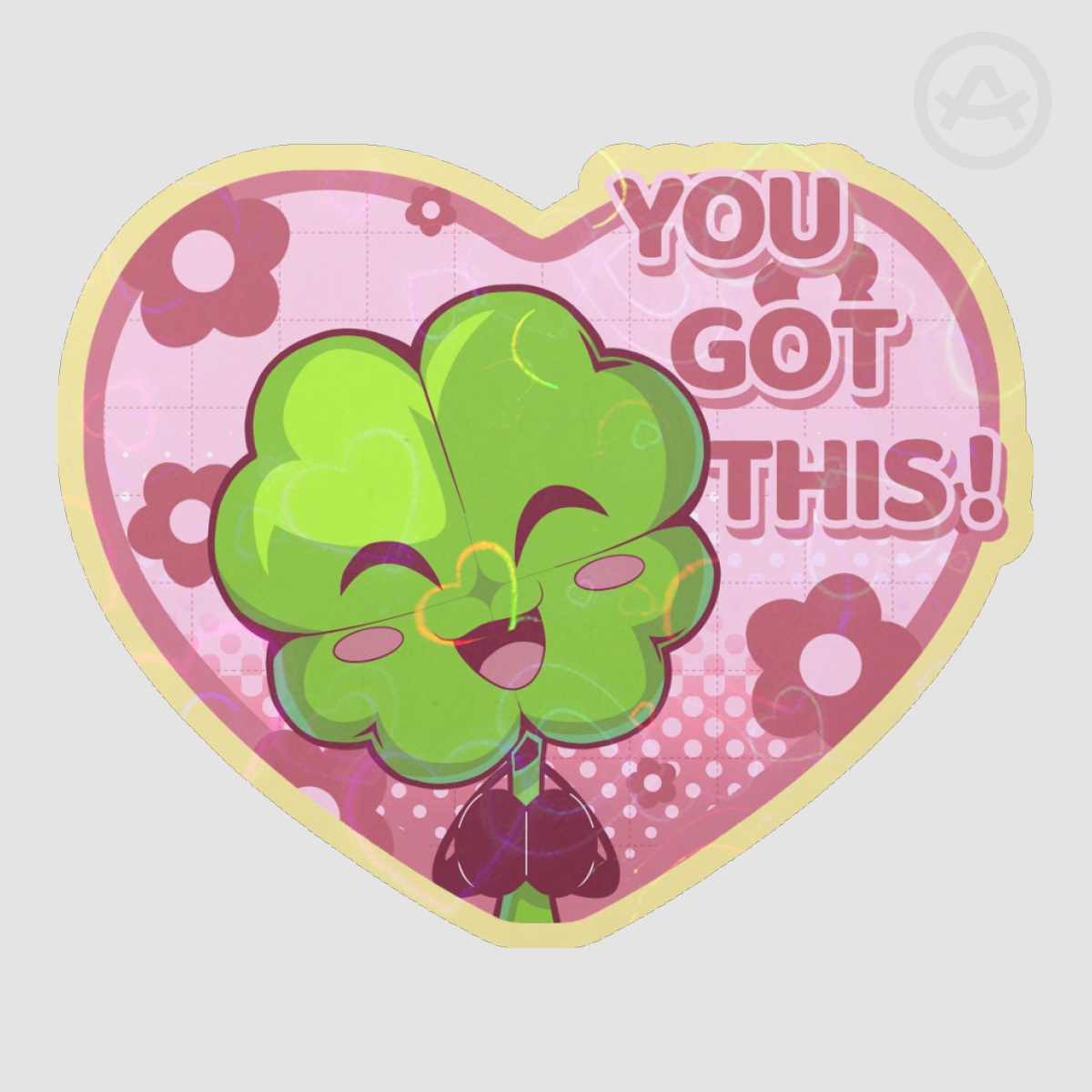 "You Got This!" Clover Holographic Sticker