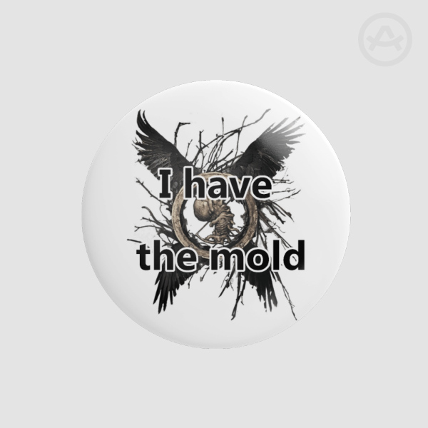 Resident Evil "I have the Mold" Pin