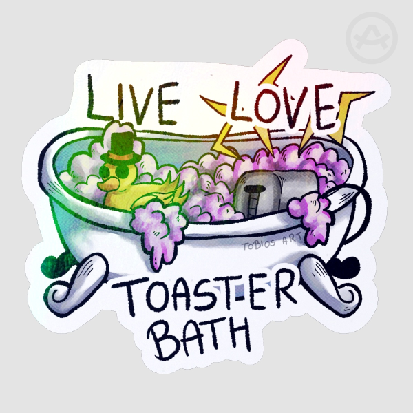 Live Love Toaster Bath Holo Die Cut Stickers