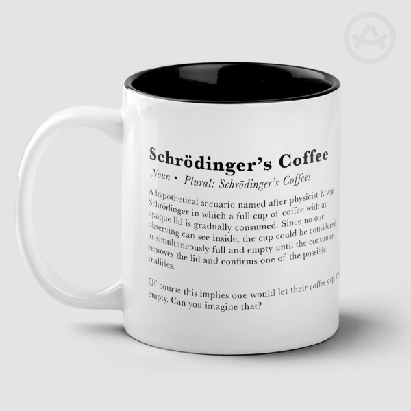Schrödinger’s Coffee | Coffee Mug
