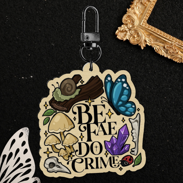 Fae Crime wood keychain