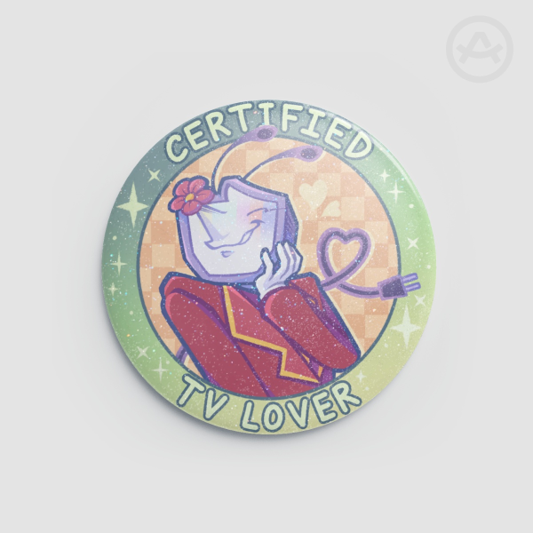 “Certified TV Lover” Tenna Button Pin