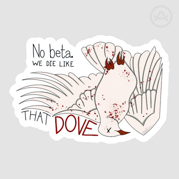 No Beta: Dead Dove Sticker