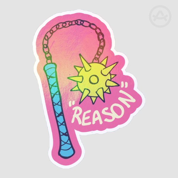 "Reason" Sticker