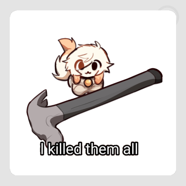 I killed them all sticker