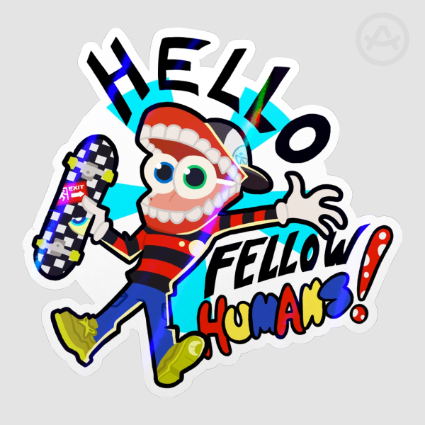 Hello Fellow Humans! - Caine's Human Disguise Sticker