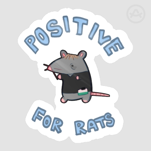 Positive for Rats sticker