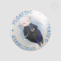 Mavi Floating, Hydrated, Unbothered, Round Holo Light Badges (Button Pins)