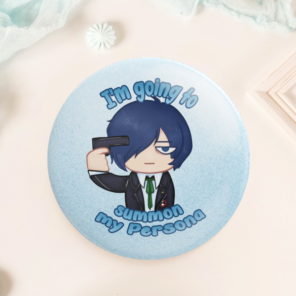 [BUTTON PIN] I'm going to summon my Persona