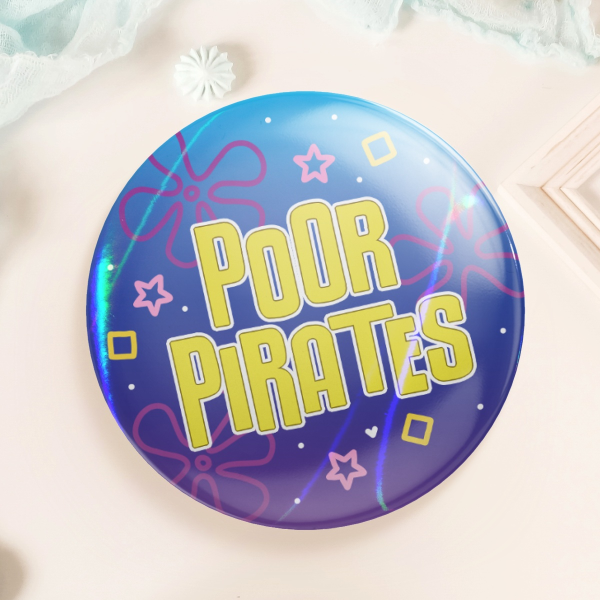 Poor Pirates | SBtM Inspired Button Pin