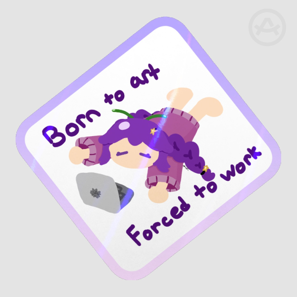 Forced to Work Holographic Sticker