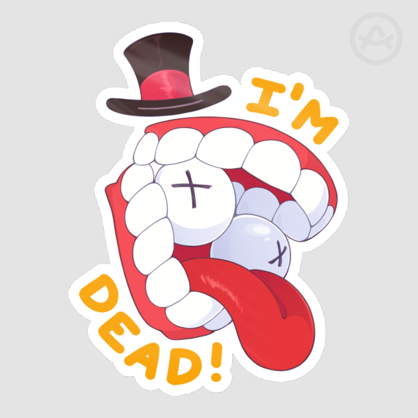 "I'M DEAD!" Caine Sticker