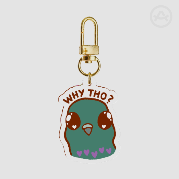 Original Art | Why Tho? Clear Acrylic Keychain