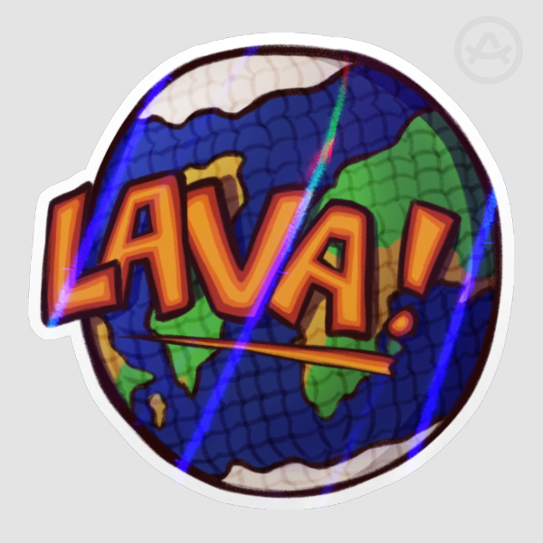 “Lava!” Earth sticker.