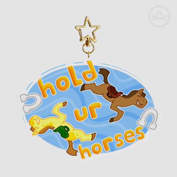 hold ur horses! keychain