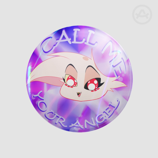 Call Me Your Angel Dust Button Pin