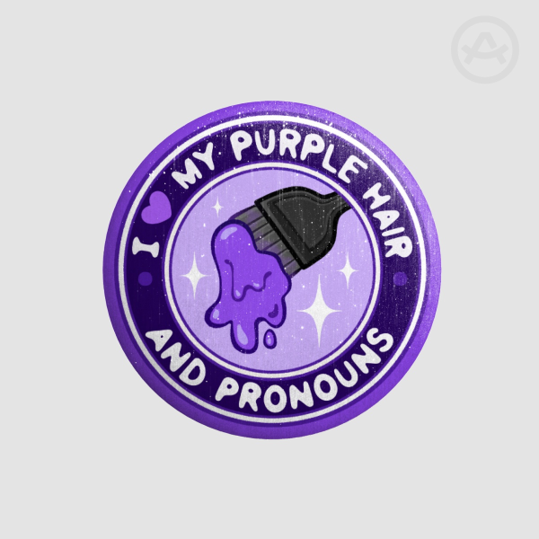 I <3 My Purple Hair and Pronouns | [M] Badge