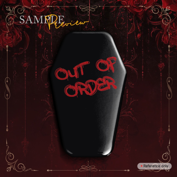 'Out of Order' coffin badge