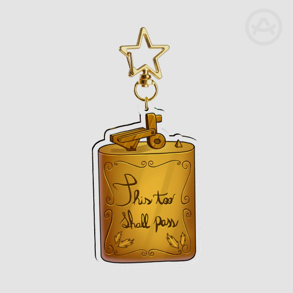 "This too shall pass" keychain