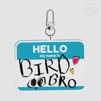 BirdBro Name Tag Keychain