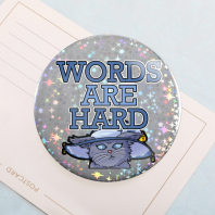 Words are hard - pin