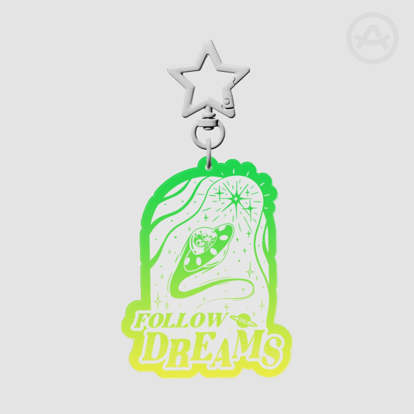 "Follow Your Dreams" Acrylic Keychain