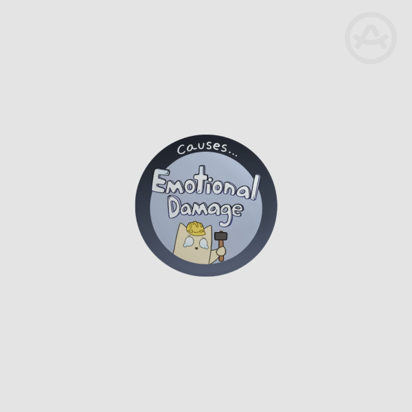 Emotional Damage 1.25" Button