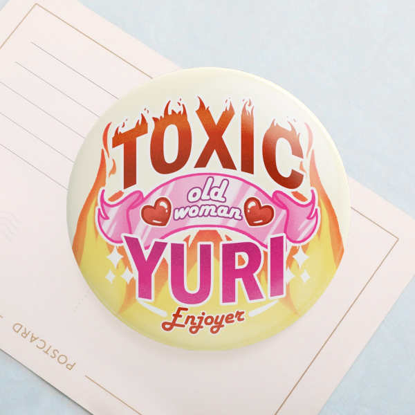 ♡Toxic old woman yuri♡ Badge