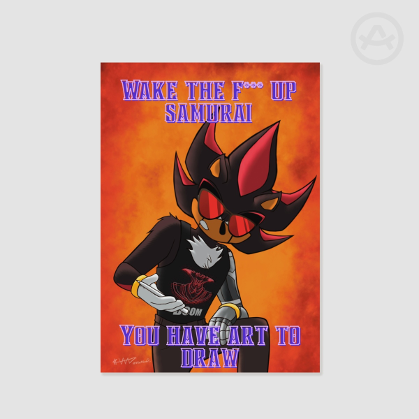 Shadow Wake the F*** Up Samurai Poster