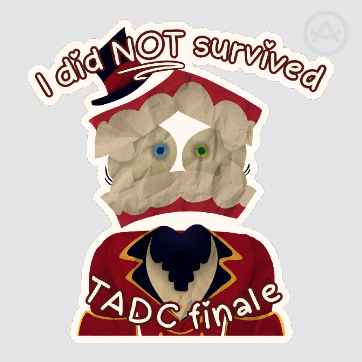 I did NOT survived TADC finale Stickers