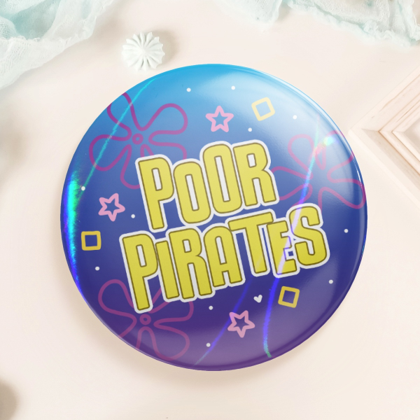 Poor Pirates | Button Pin