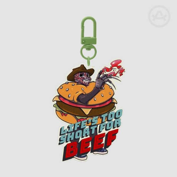 Life’s Too Short For Beef Keychain