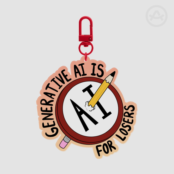 GenAi Is For Losers Acrylic Keychains