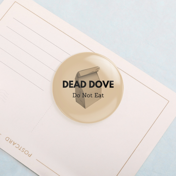 Dead Dove Badge