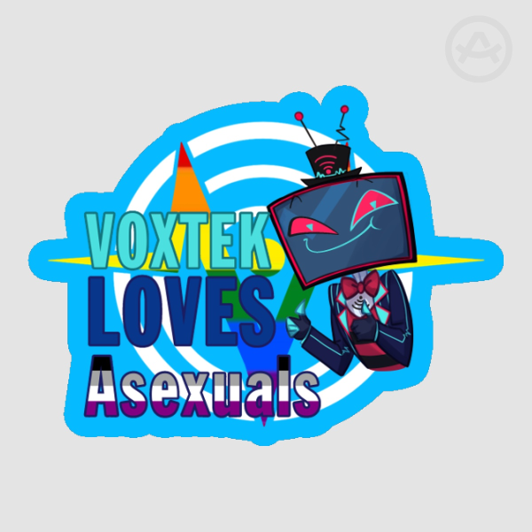 VoxTek LOVES Asexuals! | Sticker