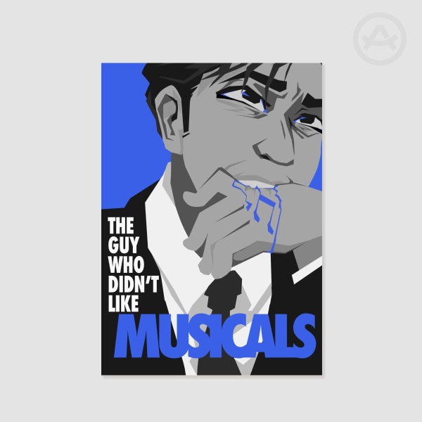 The Guy Who Didn't Like Musicals Poster